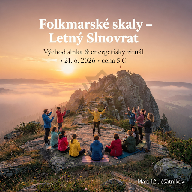 Folkmarské skaly – Letný slnovrat: Východ slnka & Energetický rituál (21. 6. 2026)